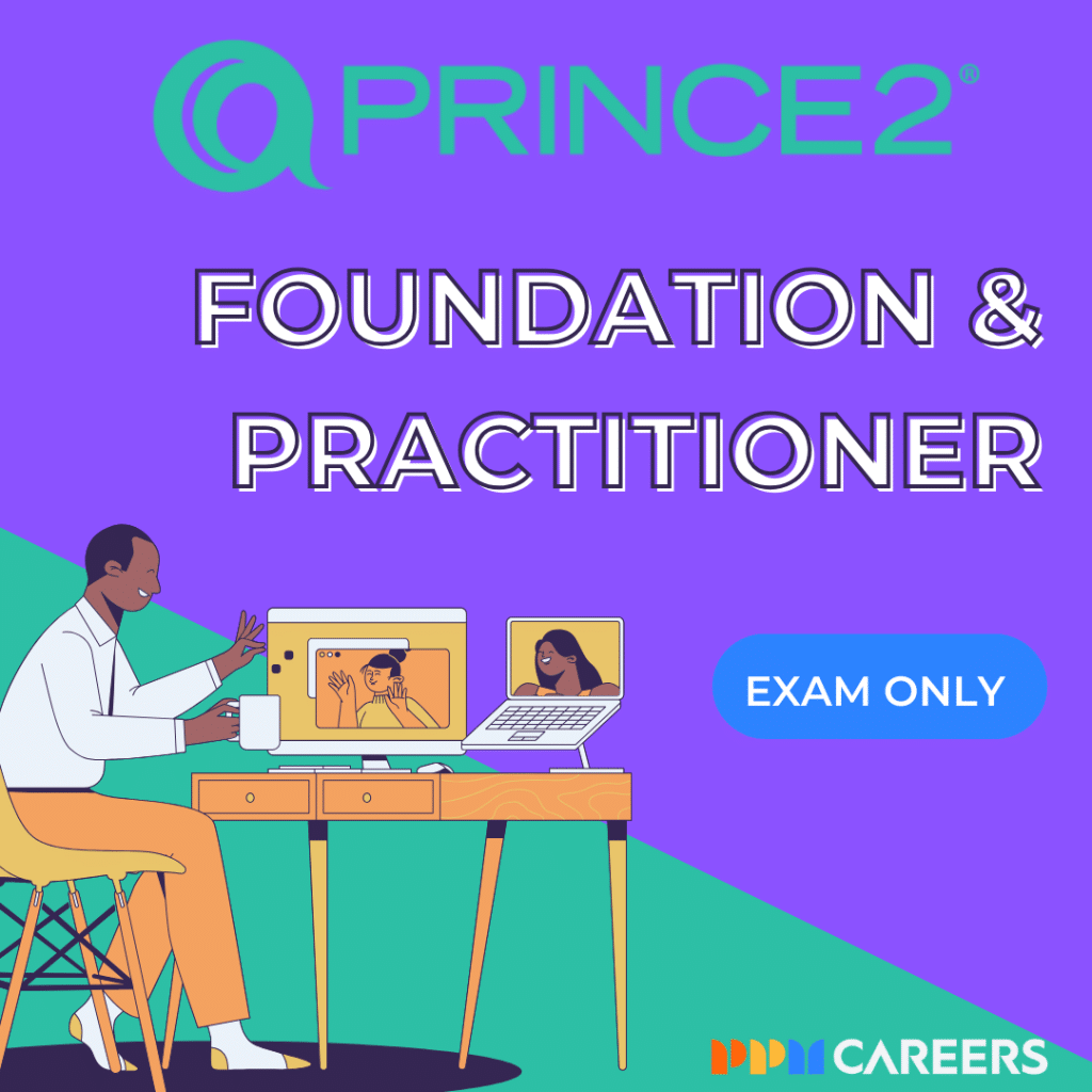PRINCE2 Foundation & Practitioner Exam only - PPM Careers